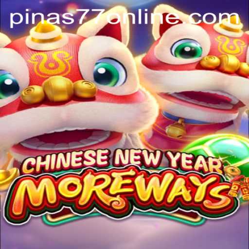 Exploring the Exciting World of 'CHINESENEWYEARMOREWAYS' with Insights on Gameplay and Strategy