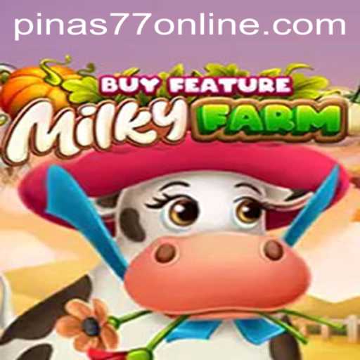Exploring the Thrilling World of MilkyFarmBuyFeature Through the Lens of Pinas77